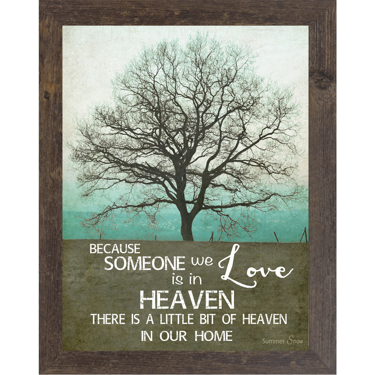 Sympathy memorial wall art featuring a solitary tree on a hillside beneath a teal sky with the words Because someone we love is in heaven there is a little bit of heaven in our home
