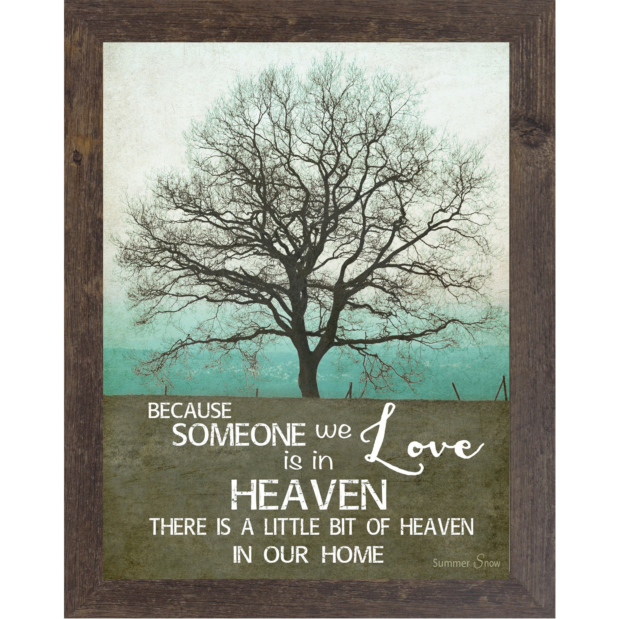 Sympathy memorial wall art featuring a solitary tree on a hillside beneath a teal sky with the words Because someone we love is in heaven there is a little bit of heaven in our home