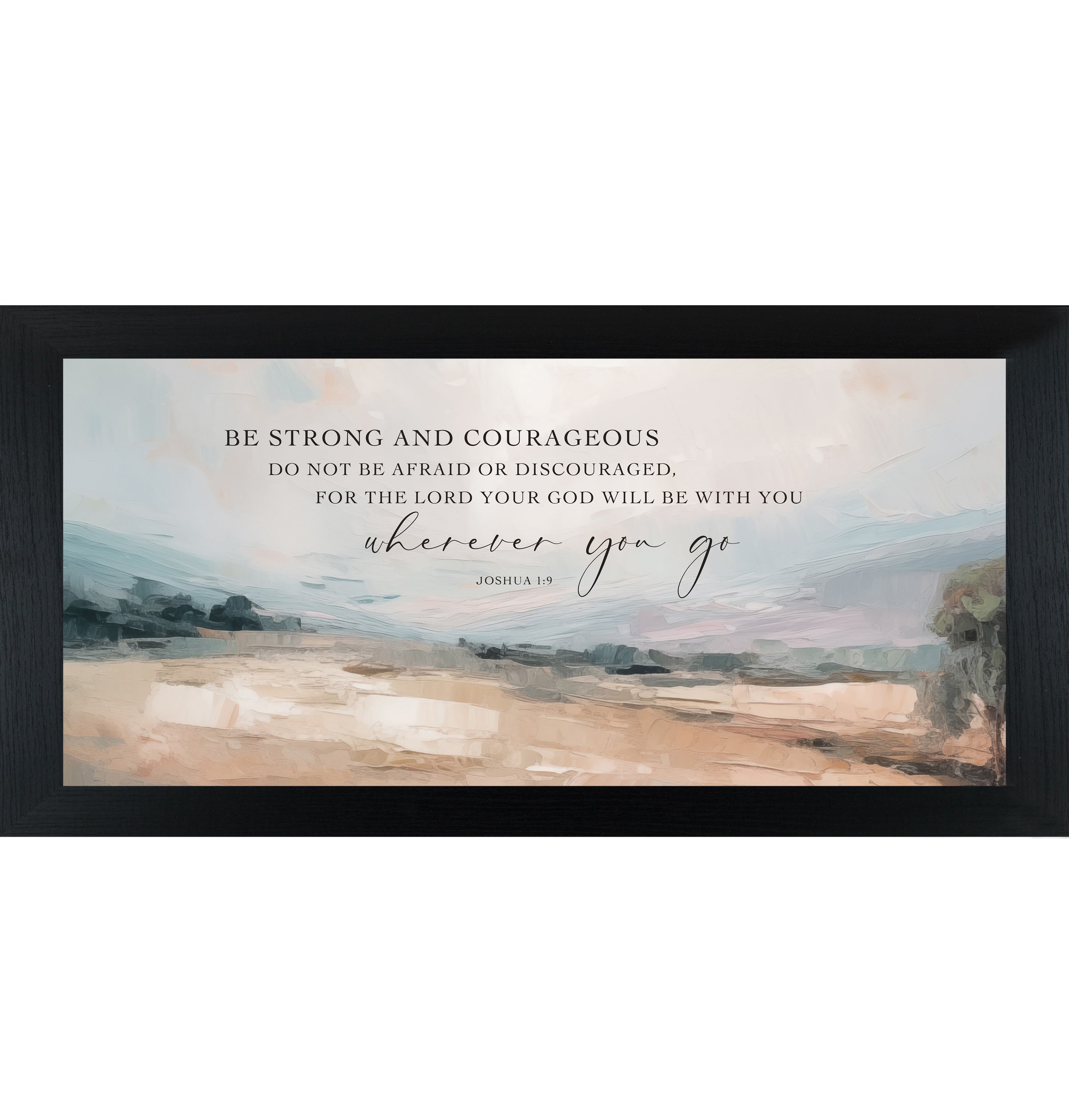 Black framed wide landscape Christian wall art with Be Strong and Courageous Joshua 1:9 scripture in elegant script over soft peach blue-grey sky and warm terracotta field with single tree right edge