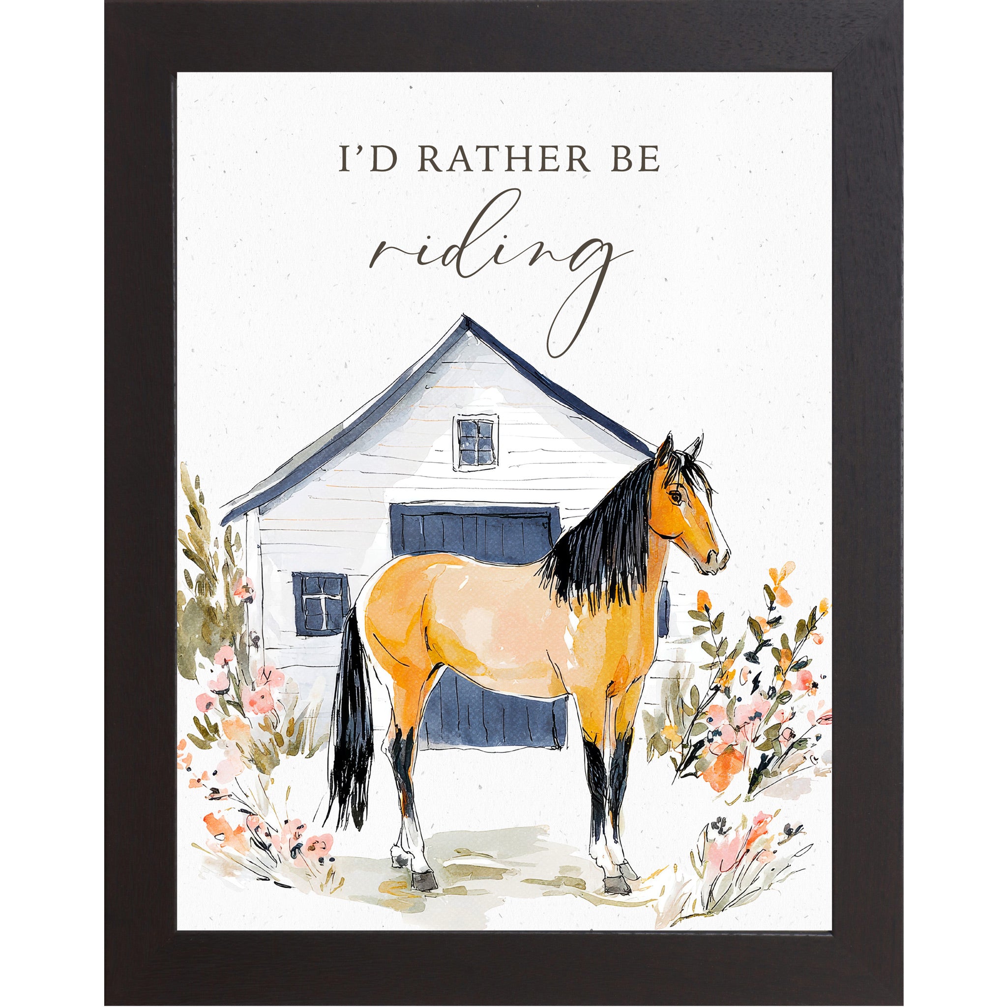 Black framed portrait watercolor horse wall art with the words I'd Rather Be Riding above a buckskin horse with black mane standing in front of a white barn with navy doors surrounded by peach wildflowers