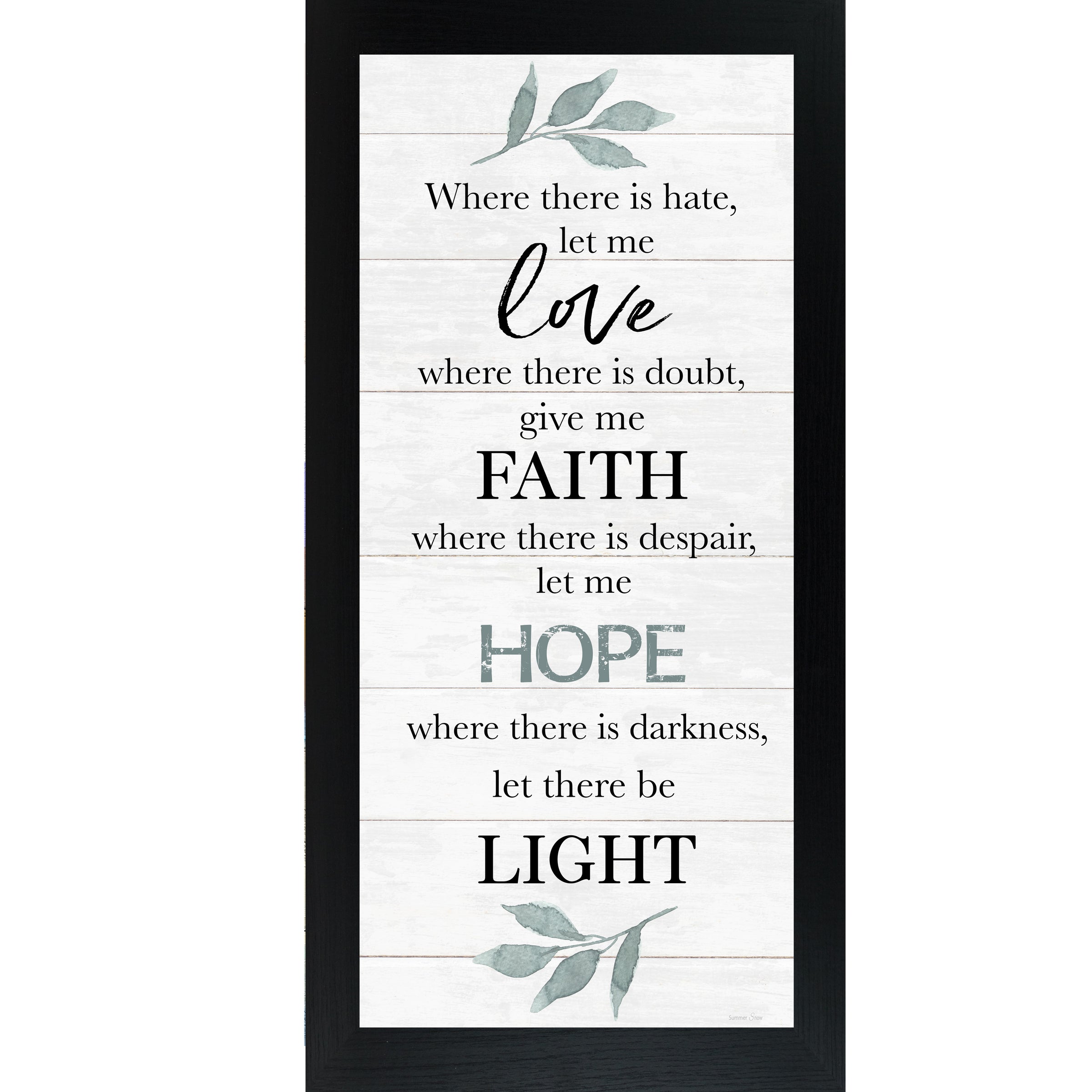 Where There is Hate Let me Love by Summer Snow SS1018