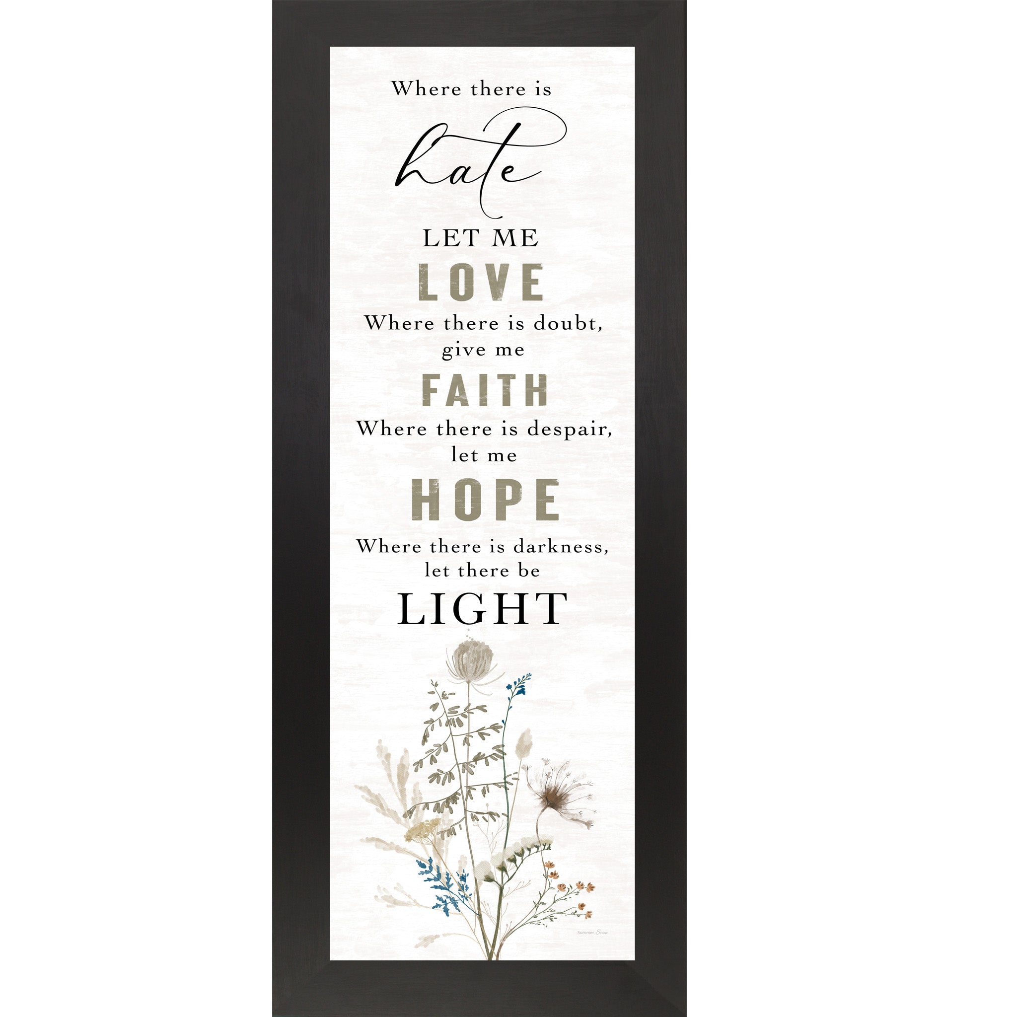 Where There is Hate Let Me Love by Summer Snow SA809