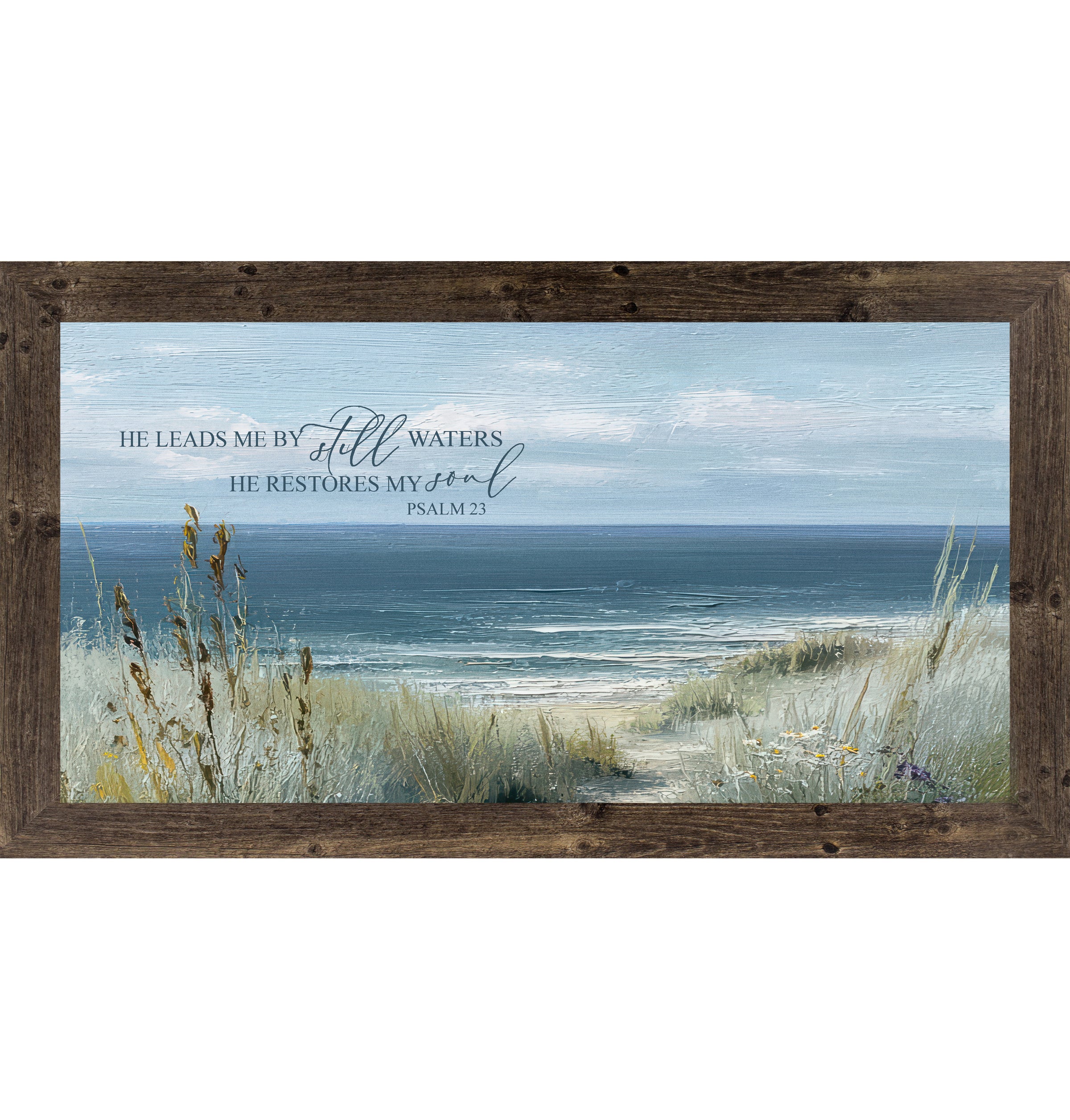 Natural brown framed wide landscape Christian coastal wall art featuring a sandy beach path through golden cattails and sea grasses to the teal ocean with the scripture He Leads Me By Still Waters He Restores My Soul Psalm 23