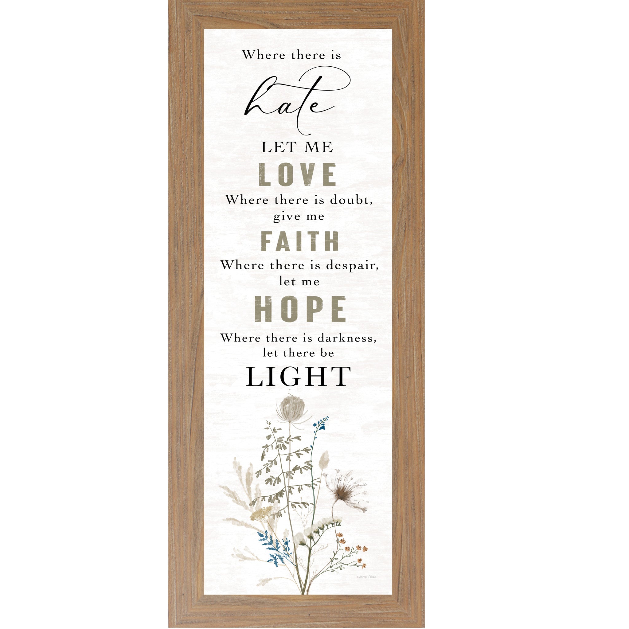 Where There is Hate Let Me Love by Summer Snow SA809