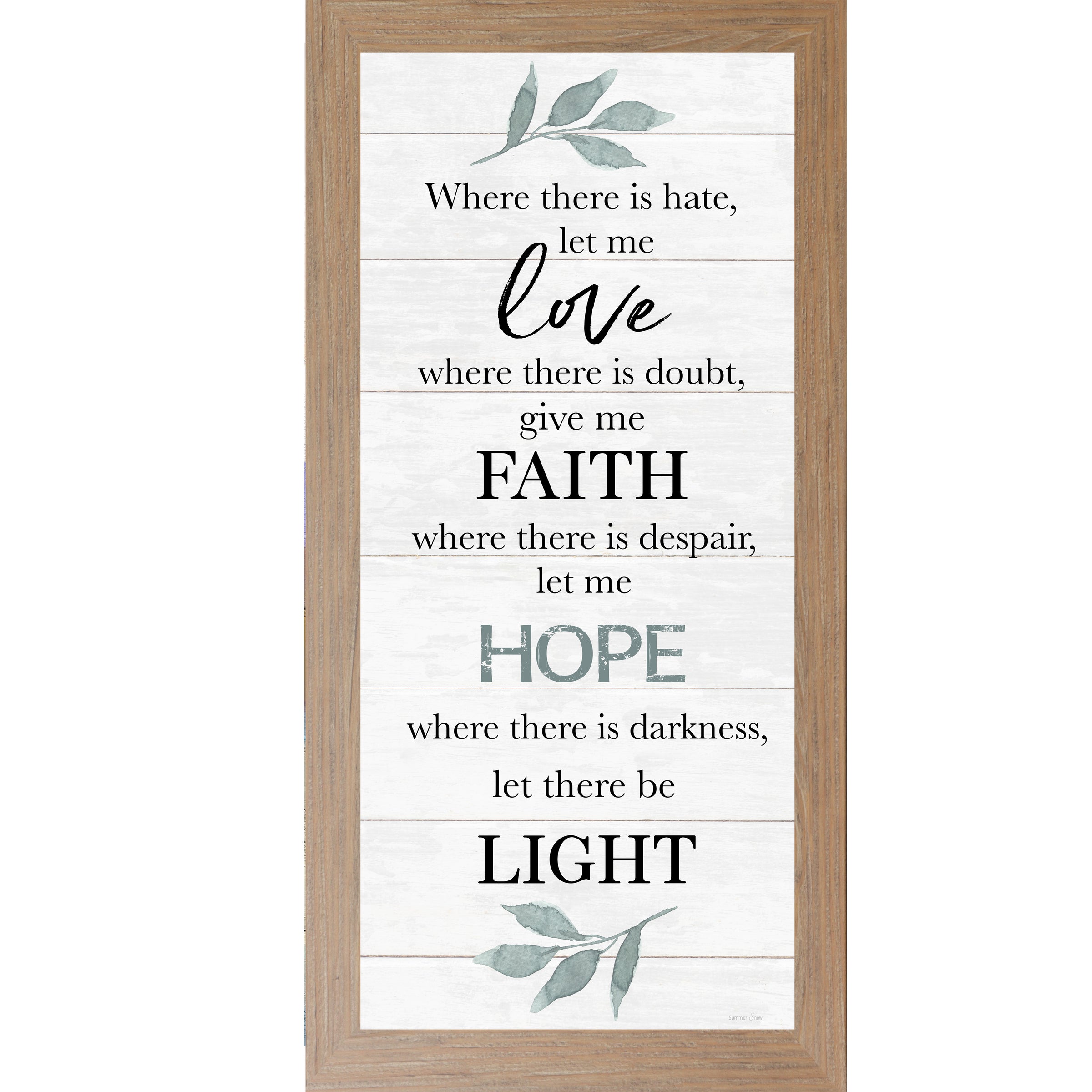 Where There is Hate Let me Love by Summer Snow SS1018