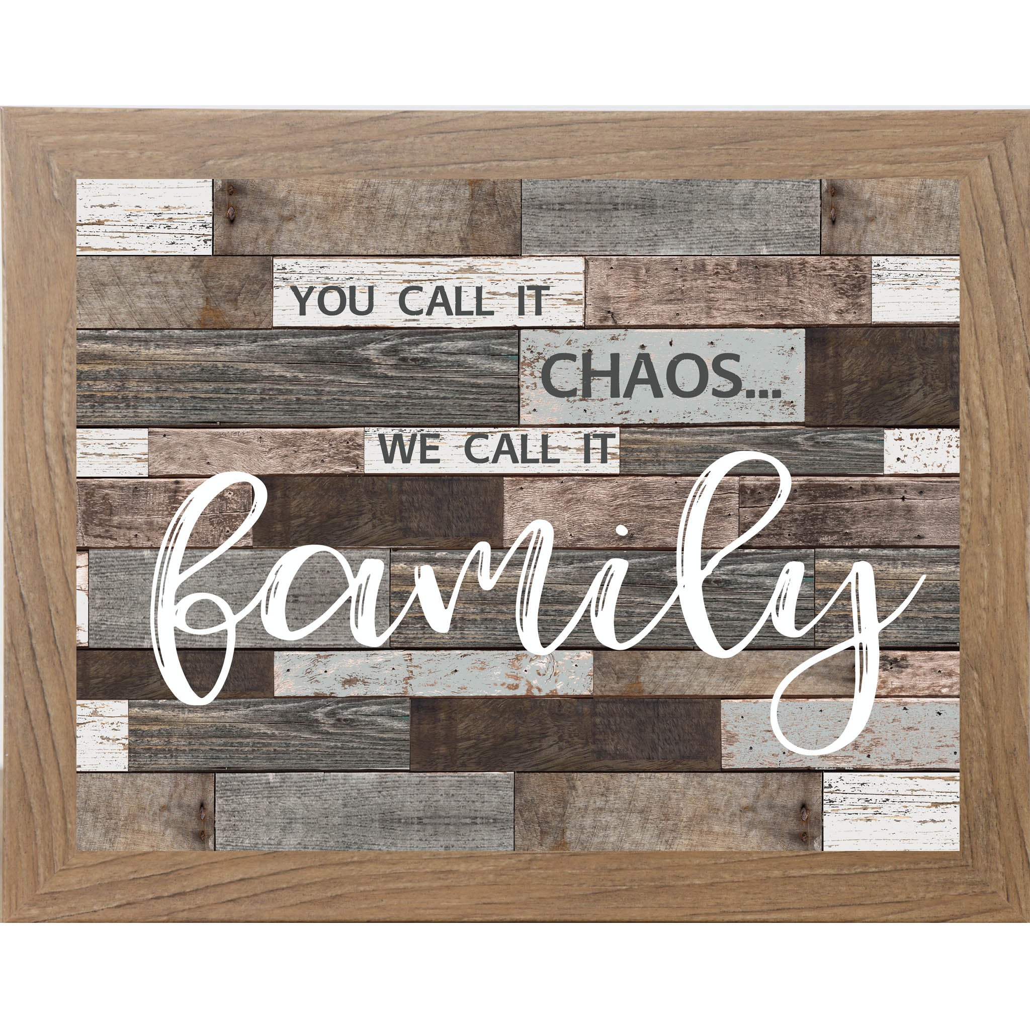You Call It Chaos, We Call It Family – Slatted Wood Family Framed Wall Art (SSA108)