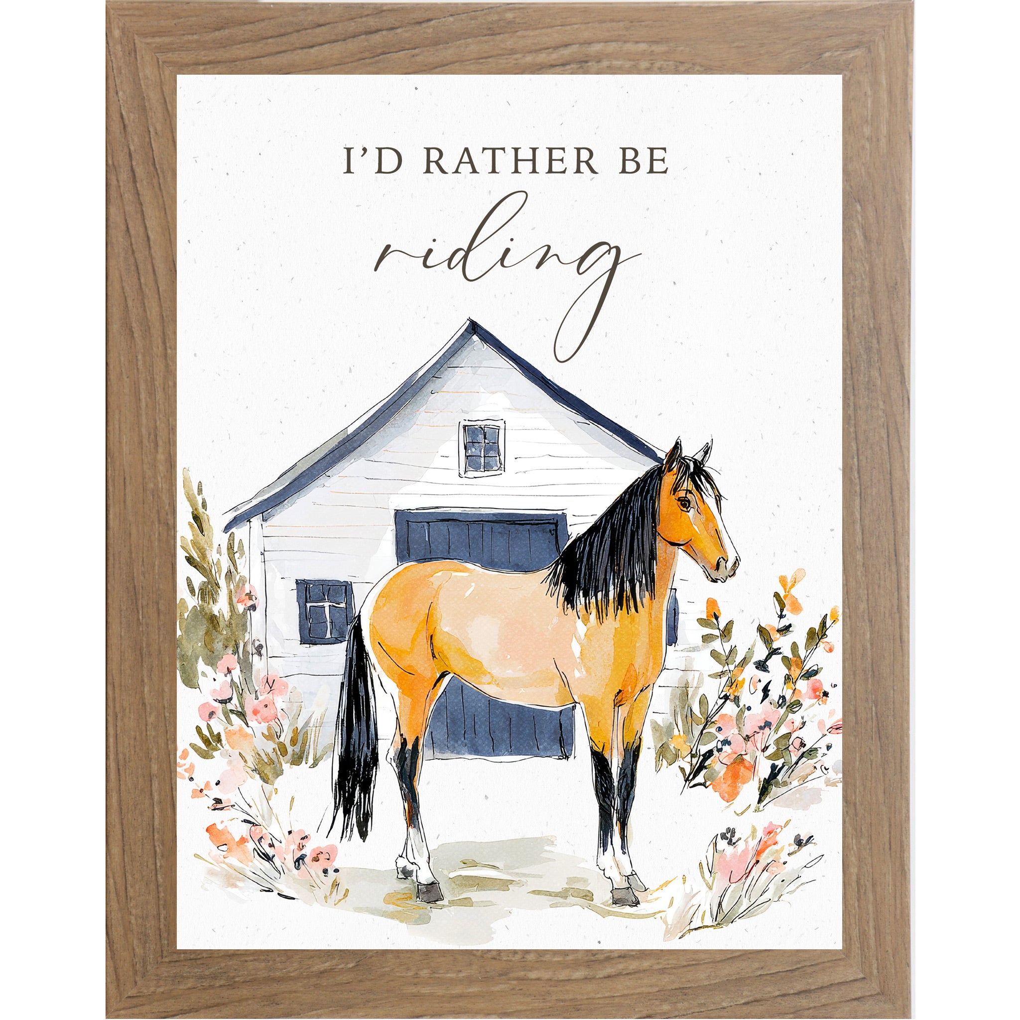 Farmtable framed portrait watercolor horse wall art with the words I'd Rather Be Riding above a buckskin horse with black mane standing in front of a white barn with navy doors surrounded by peach wildflowers