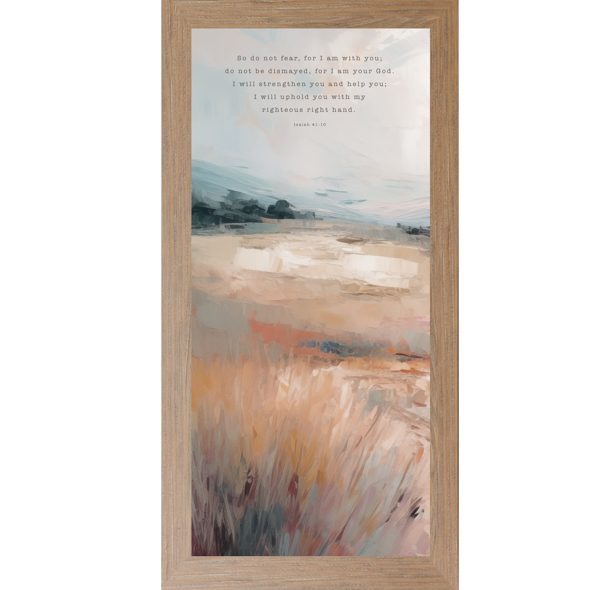 Farmtable framed tall portrait Christian wall art with Isaiah 41:10 do not fear for I am with you scripture in typewriter typography over warm orange terracotta painterly landscape with soft blue-grey sky and bold abstract brushwork