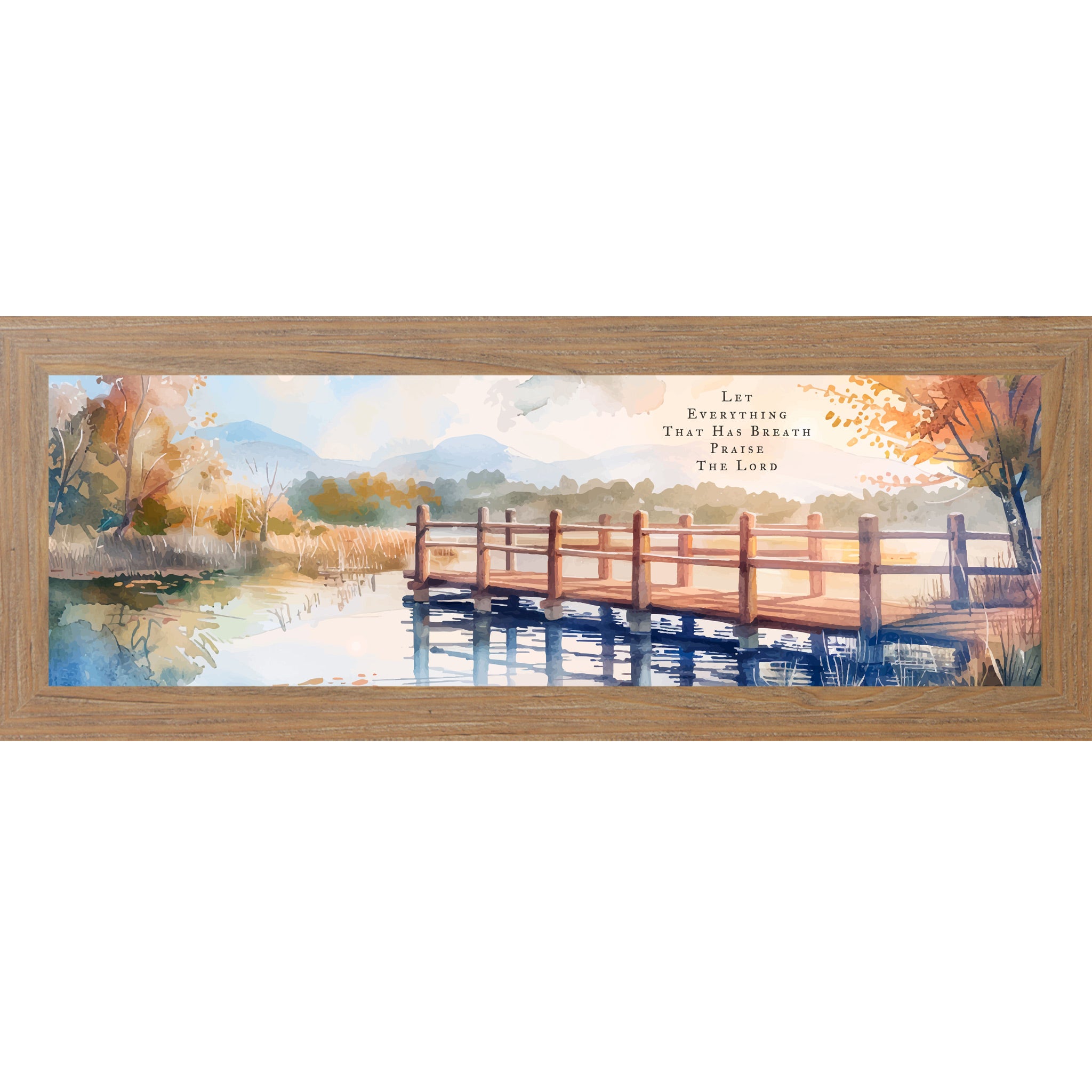 Farmtable framed wide panoramic Christian wall art featuring a watercolor autumn bridge over still lake water with the scripture Let Everything That Has Breath Praise The Lord Psalm 150:6