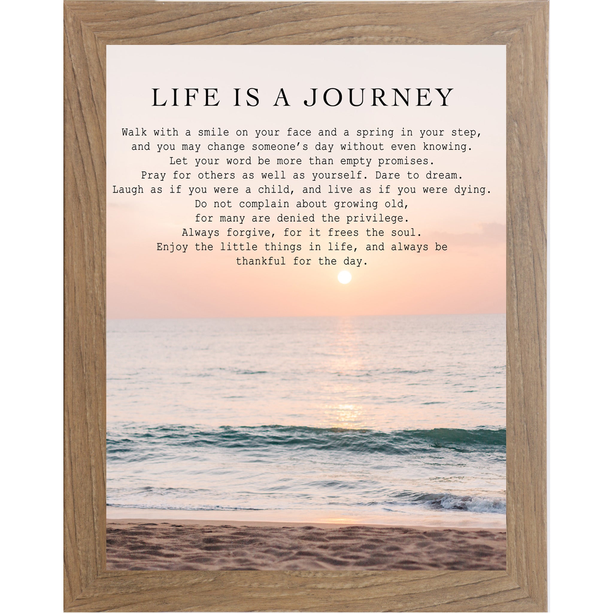Farmtable framed portrait inspirational wall art with the Life Is a Journey poem set against a soft peach and coral beach sunset with teal ocean waves and sandy shoreline