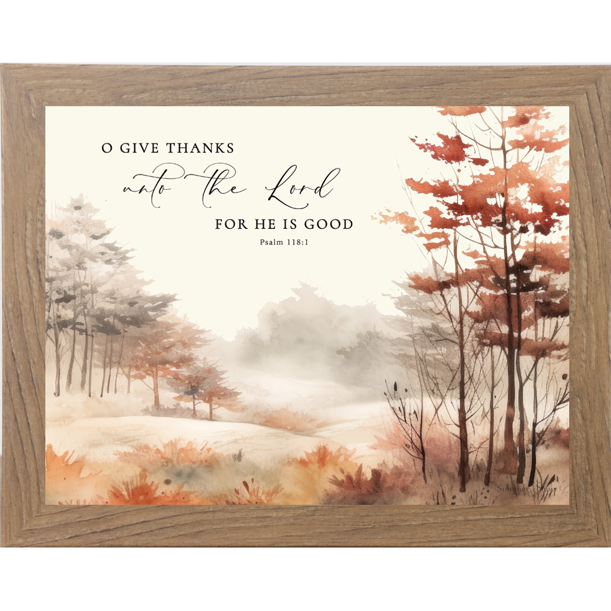 Farmtable framed landscape fall scripture wall art featuring watercolor autumn forest and rolling fields with the words "O Give Thanks Unto the Lord For He Is Good Psalm 118:1" — SB250