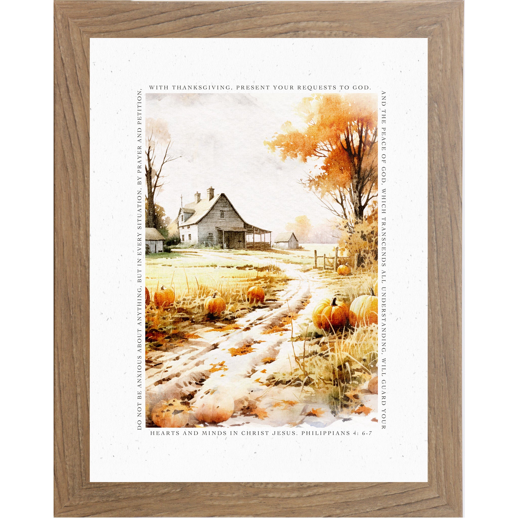 Farmtable framed portrait fall scripture wall art featuring watercolor farm lane with pumpkins and old barn surrounded by complete Philippians 4:6-7 verse border — Do Not Be Anxious About Anything But In Every Situation By Prayer And Petition With Thanksgiving Present Your Requests To God — SN390