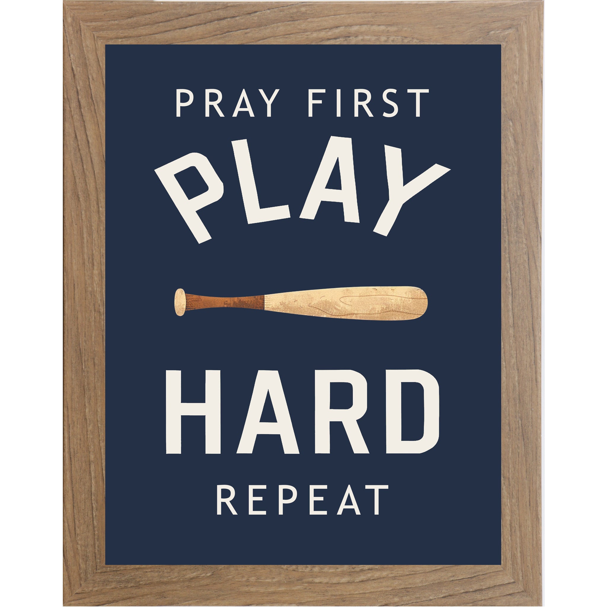 Farmtable framed portrait Christian baseball wall art on navy blue background with bold cream varsity typography and wooden baseball bat with the words Pray First Play Hard Repeat — SB258