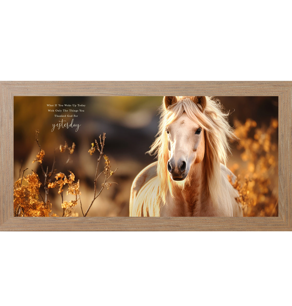 Farmtable framed wide landscape inspirational horse wall art featuring a glowing golden palomino with flowing mane and autumn foliage with the words What If You Woke Up Today With Only The Things You Thanked God For Yesterday
