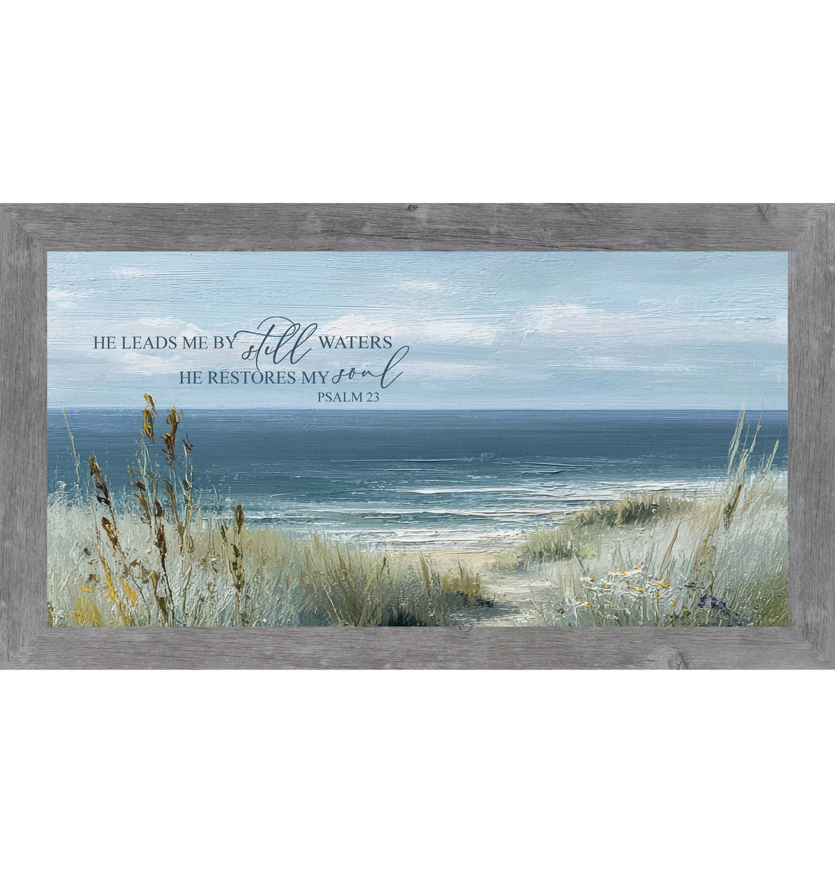 Gray framed wide landscape Christian coastal wall art featuring a sandy beach path through golden cattails and sea grasses to the teal ocean with the scripture He Leads Me By Still Waters He Restores My Soul Psalm 23