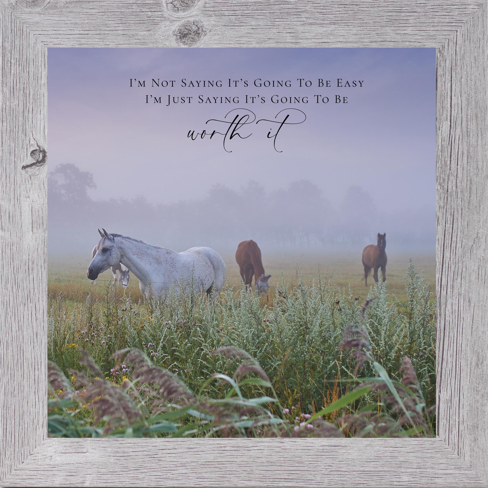 It’s Going To Be Worth It – Horse Meadow Wall Art with Inspirational Quote | SB302 - Summer Snow Art
