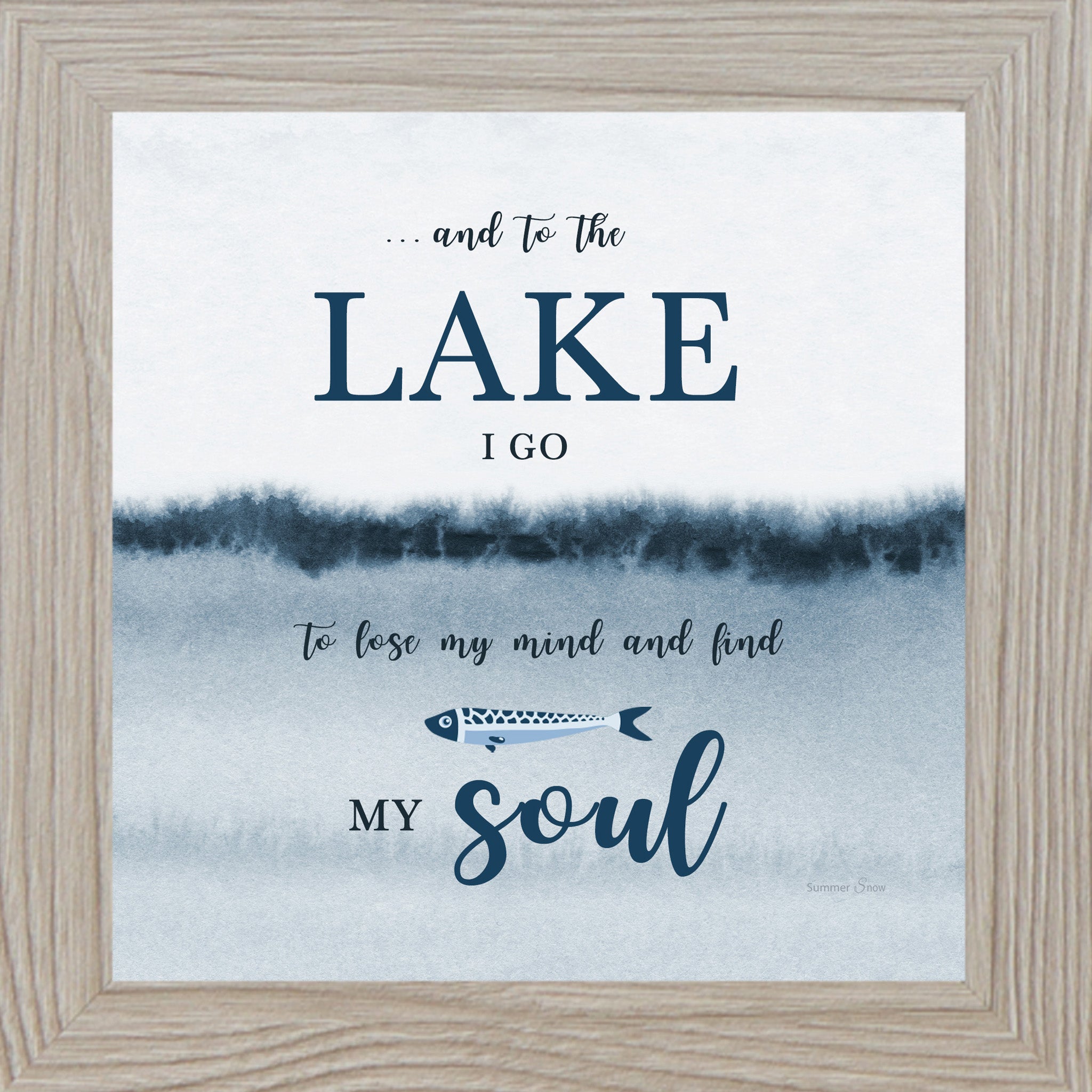 And to the Lake I Go – Inspirational Lake House Wall Art | SS930