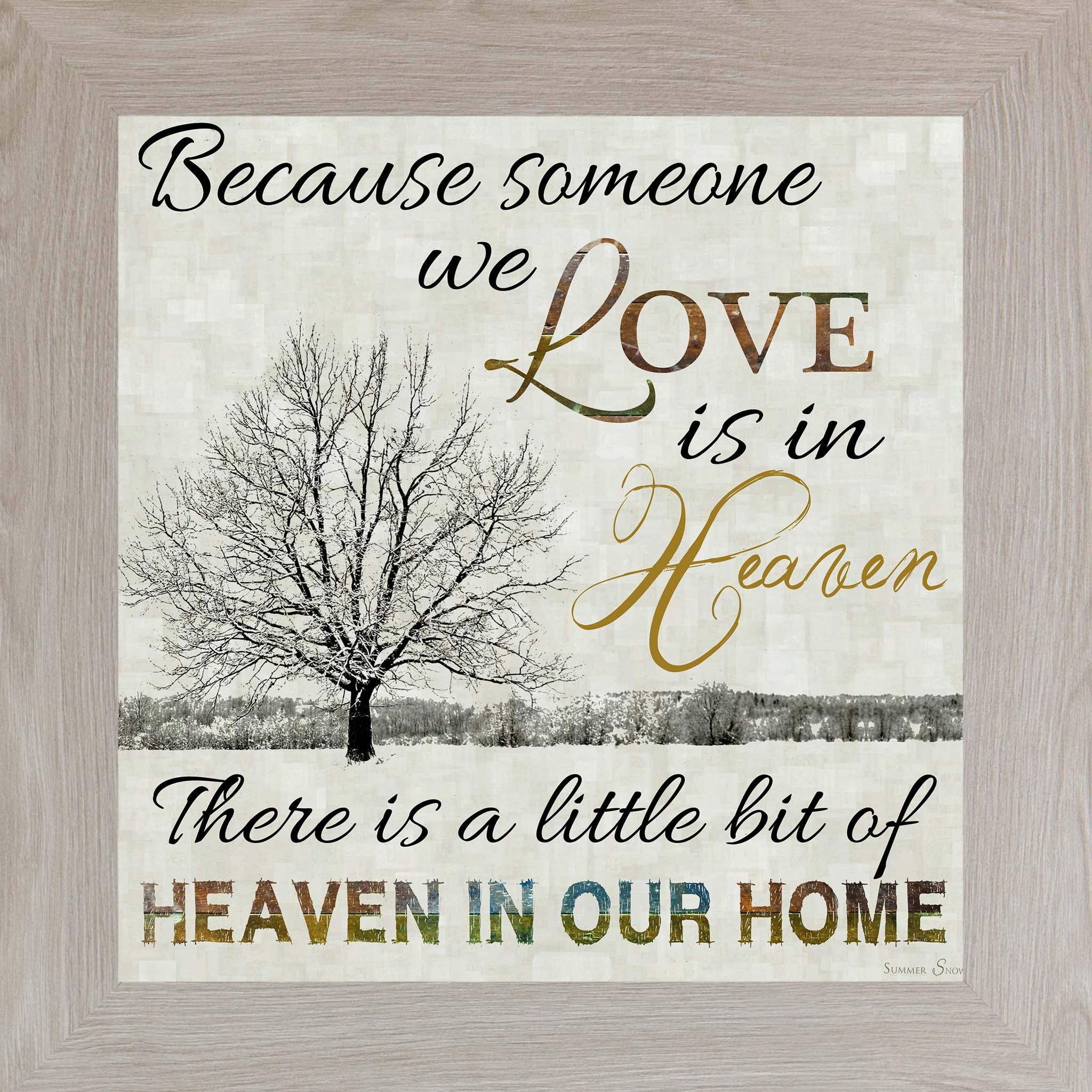 Because Someone We Love Is In Heaven – Sympathy Framed Wall Art | Memorial & Remembrance Decor (SS6747)