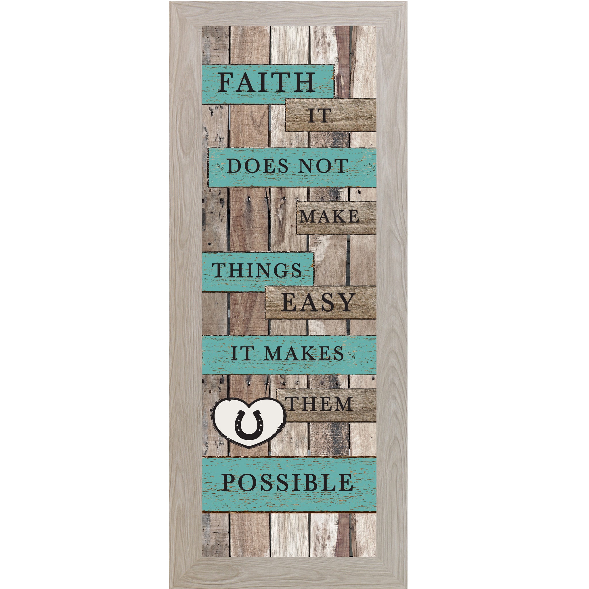 Monte Carlo framed narrow portrait rustic pallet wood faith wall art with turquoise and wood plank banners reading Faith It Does Not Make Things Easy It Makes Them Possible with a white horseshoe heart icon