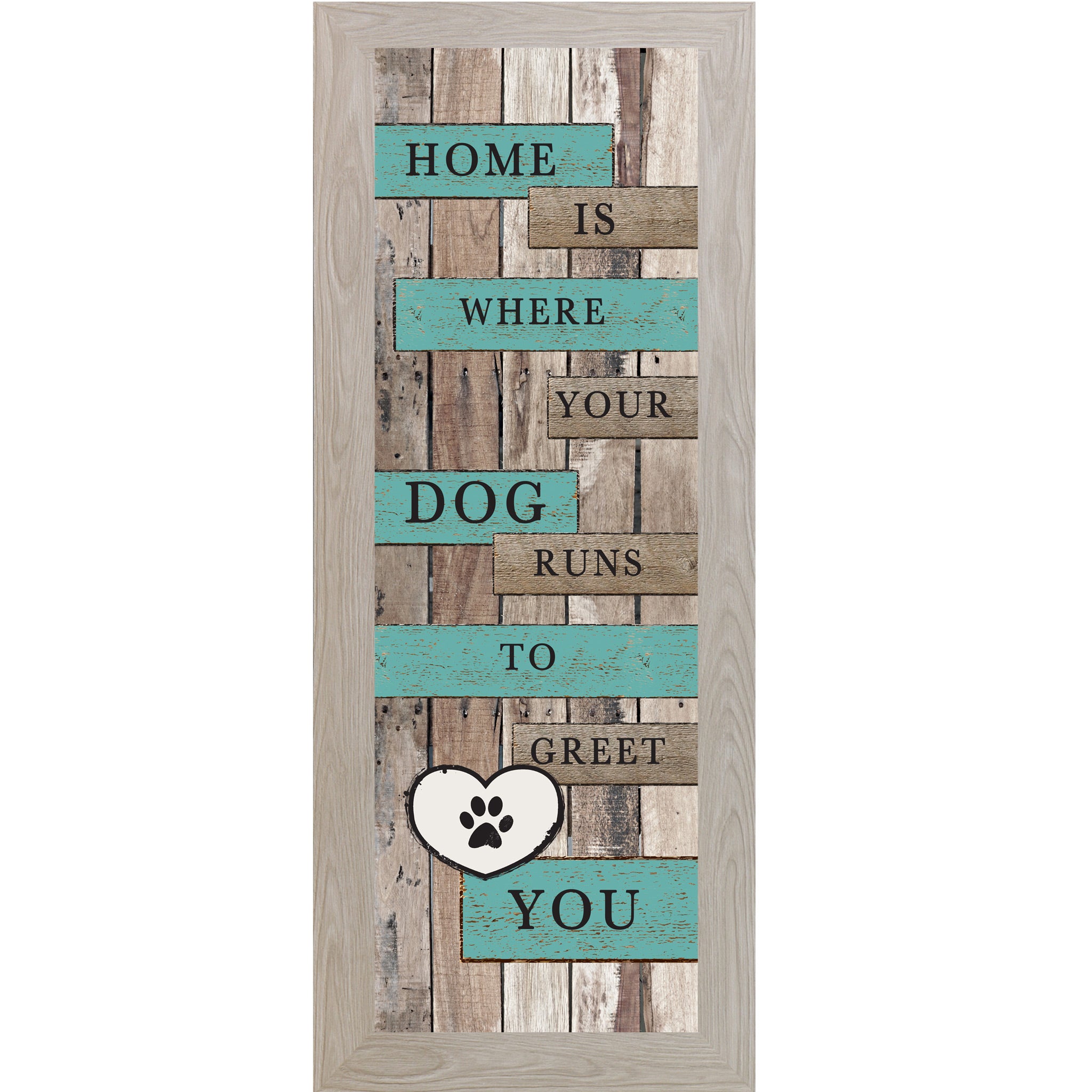 Monte Carlo framed narrow portrait rustic pallet wood dog wall art with turquoise and wood plank banners reading Home Is Where Your Dog Runs to Greet You with a white paw print heart icon