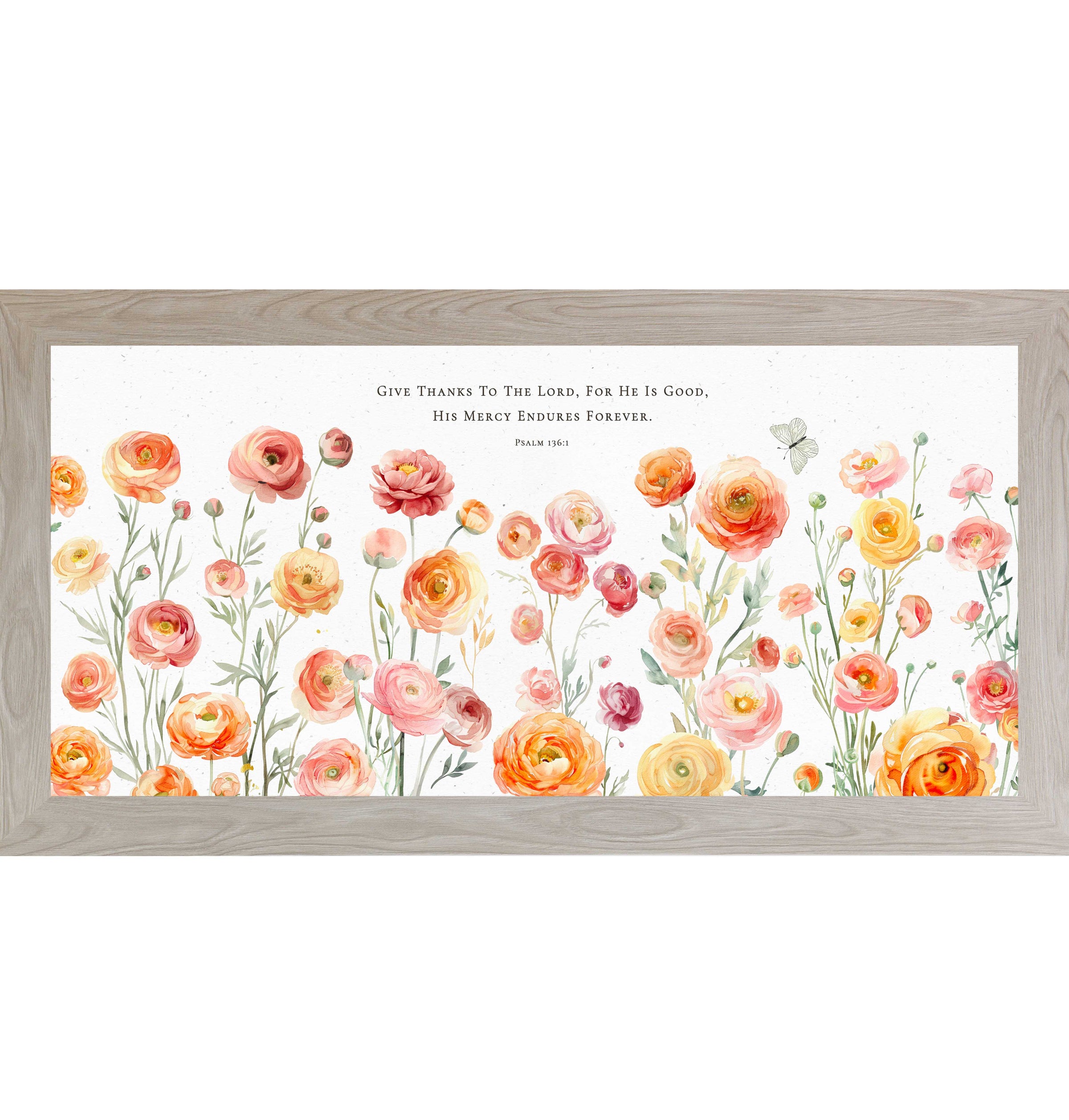 Watercolor ranunculus floral framed wall art featuring Psalm 136:1 “Give thanks to the Lord for He is good His mercy endures forever” in horizontal Christian decor design with butterfly and neutral background.