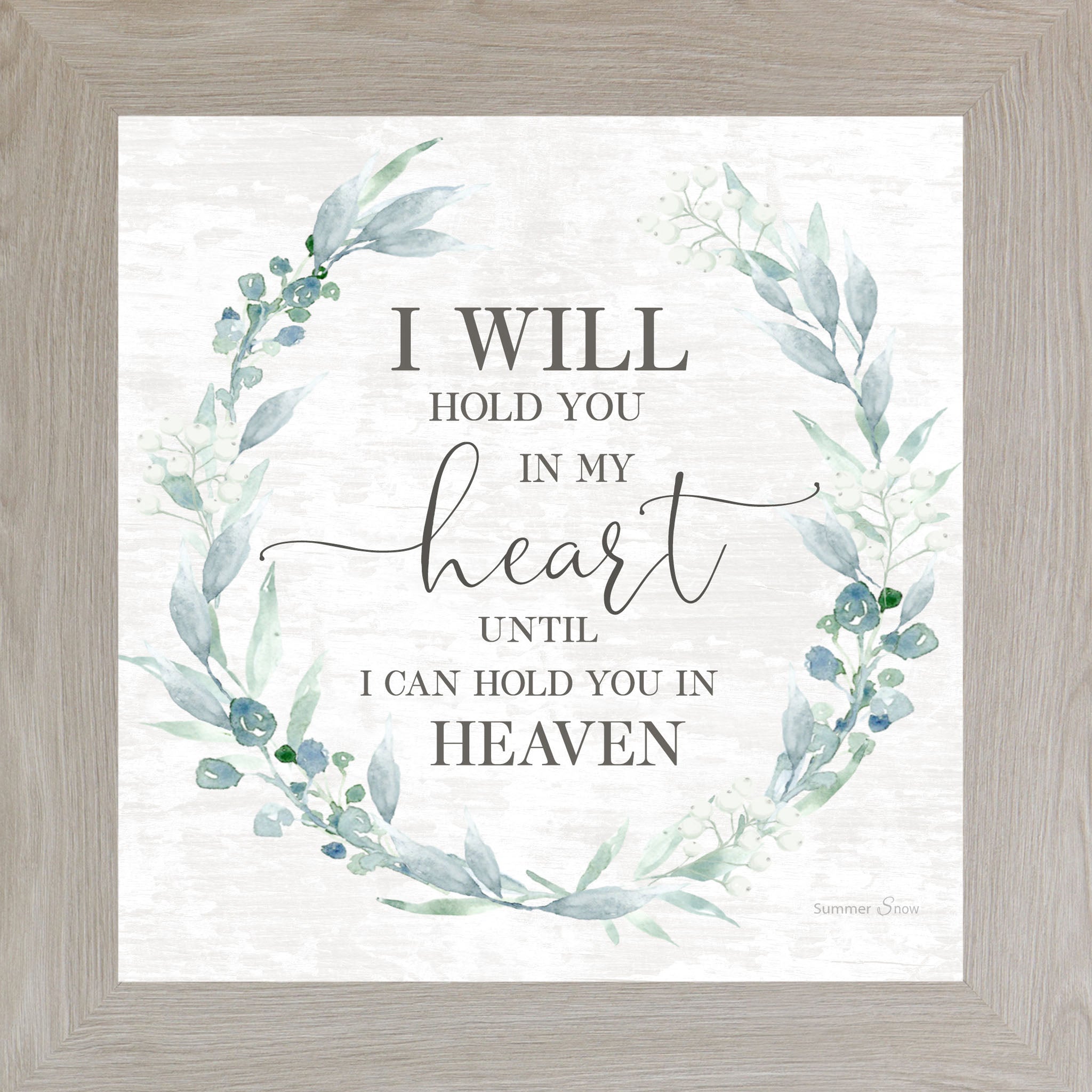 Monte Carlo framed square sympathy wall art featuring watercolor botanical wreath of sage leaves and dusty blue berries with the words "I Will Hold You in My Heart Until I Can Hold You in Heaven" on shiplap background — SS820