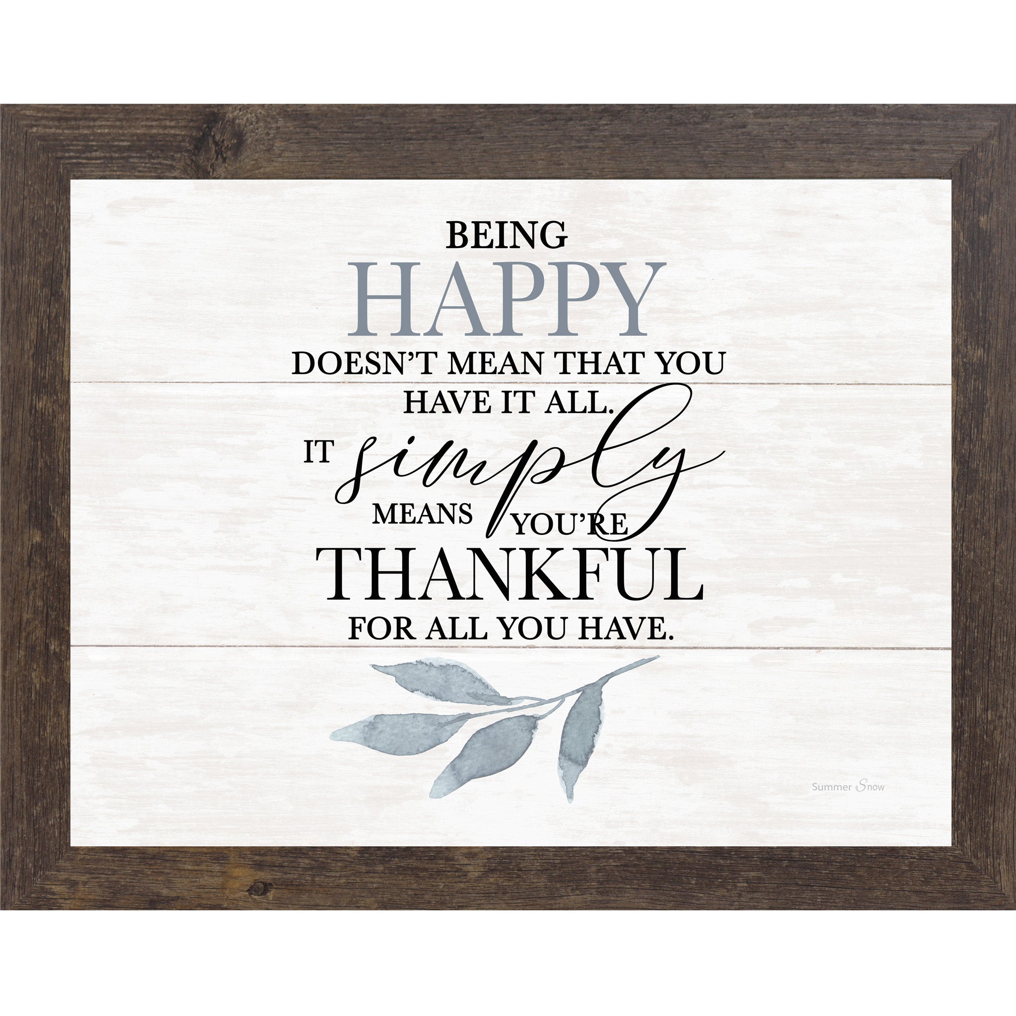 Being Happy – Thankful Quote Framed Wall Art | Gratitude Decor on White Slatted Wood | SS131