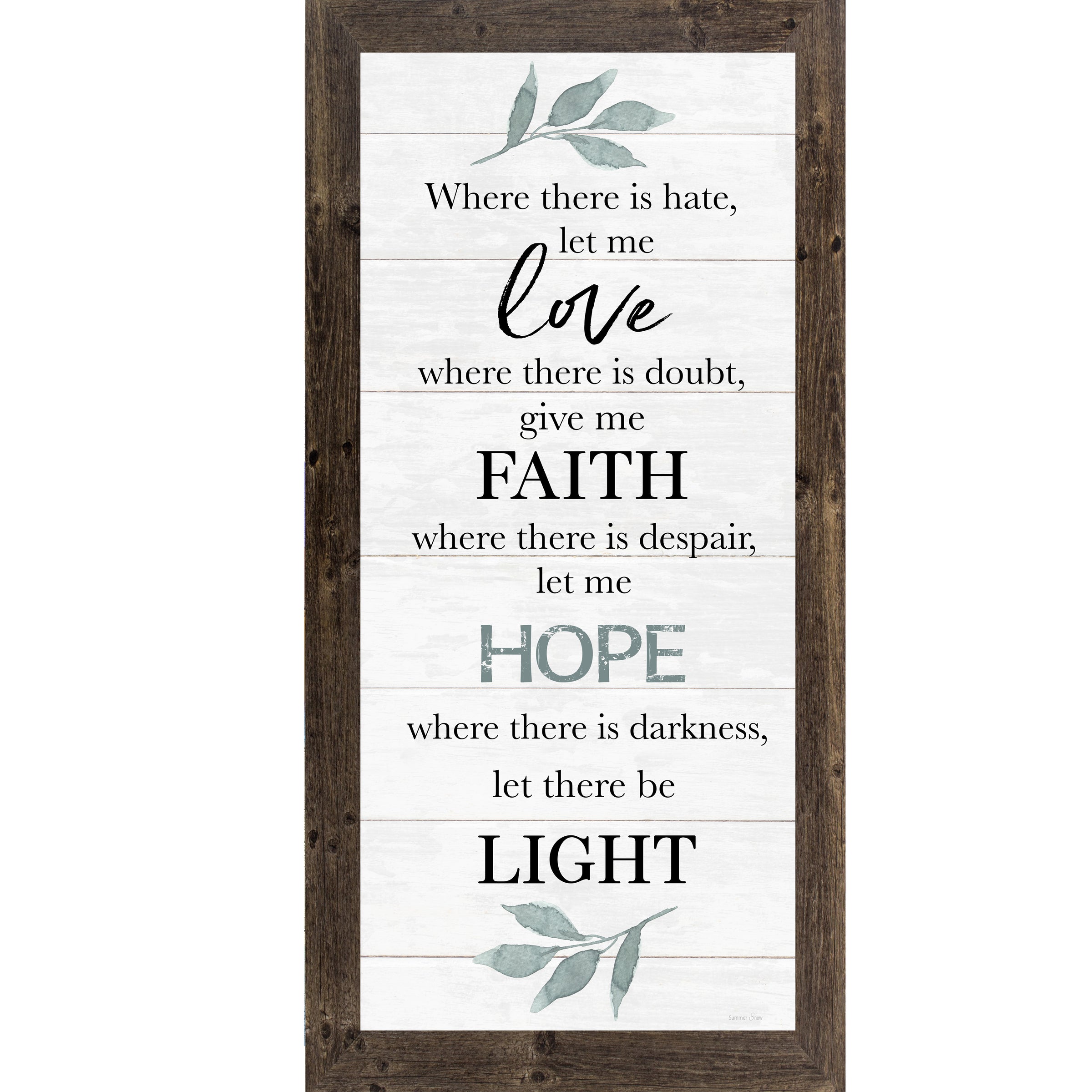 Where There is Hate Let me Love by Summer Snow SS1018