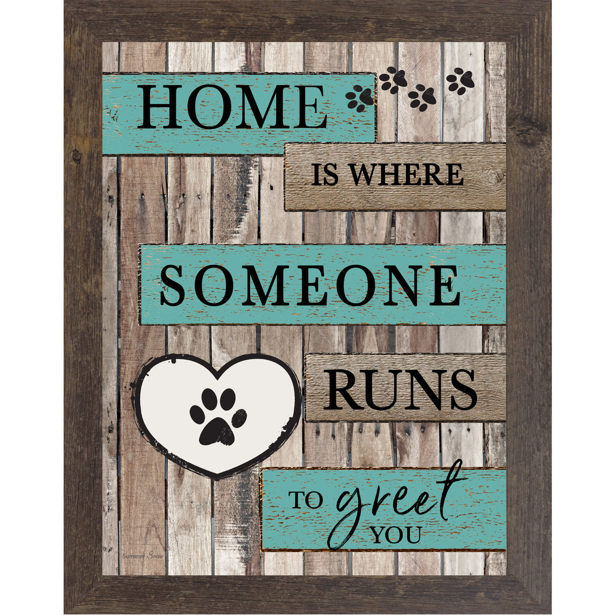 Natural brown framed portrait rustic pallet wood pet wall art with turquoise and wood plank banners reading Home Is Where Someone Runs to Greet You with a white paw print heart icon