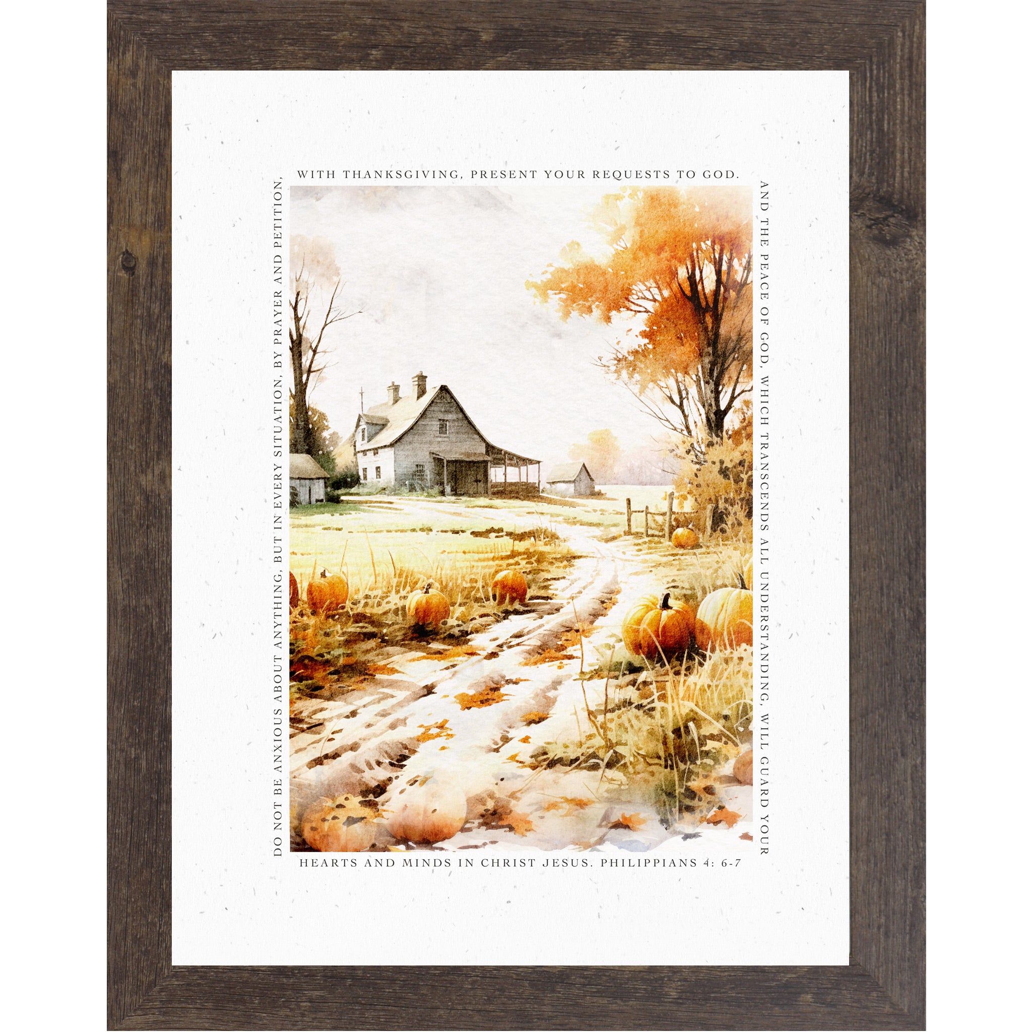 Natural brown framed portrait fall scripture wall art featuring watercolor farm lane with pumpkins and old barn surrounded by complete Philippians 4:6-7 verse border — SN390