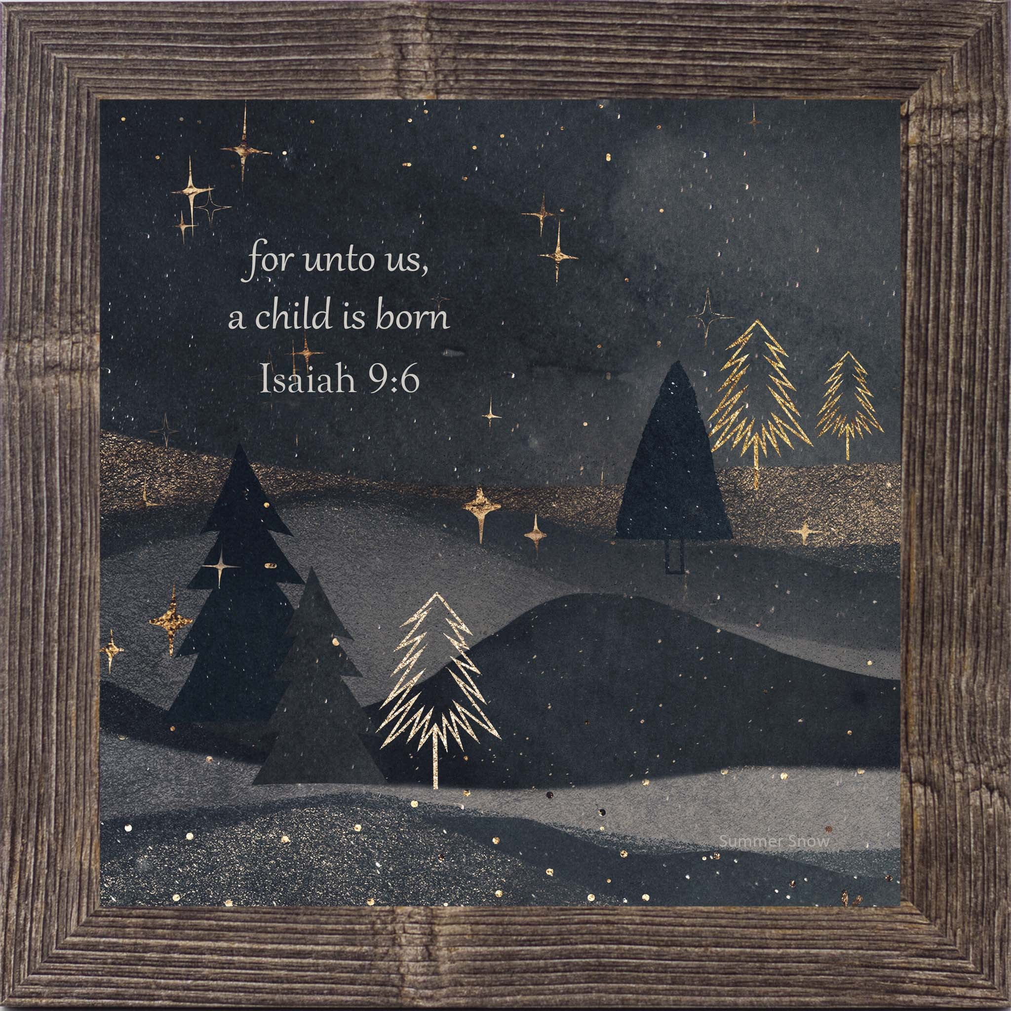 For Unto Us a Child Is Born – Isaiah 96 Christmas Scripture Wall Art, Christian Night Sky Decor SA82 - Summer Snow Art
