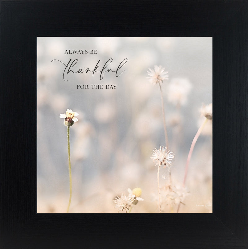 Always Be Thankful For The Day by Summer Snow SN182