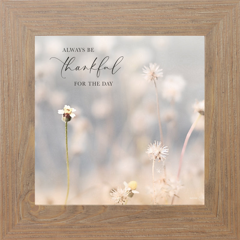 Always Be Thankful For The Day by Summer Snow SN182