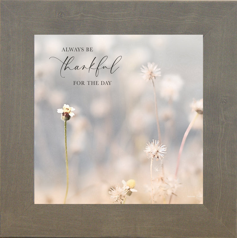 Always Be Thankful For The Day by Summer Snow SN182