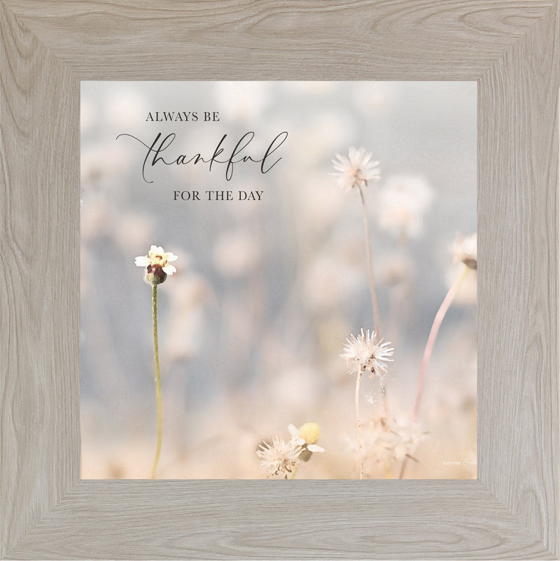 Always Be Thankful For The Day by Summer Snow SN182