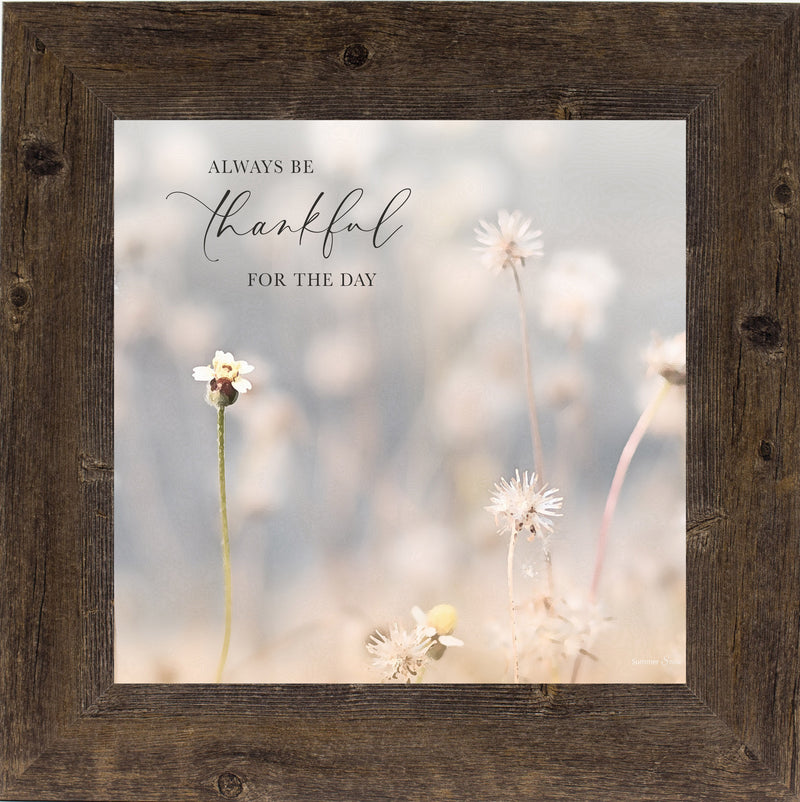 Always Be Thankful For The Day by Summer Snow SN182