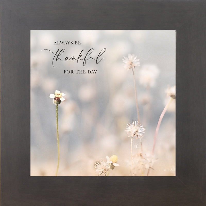 Always Be Thankful For The Day by Summer Snow SN182