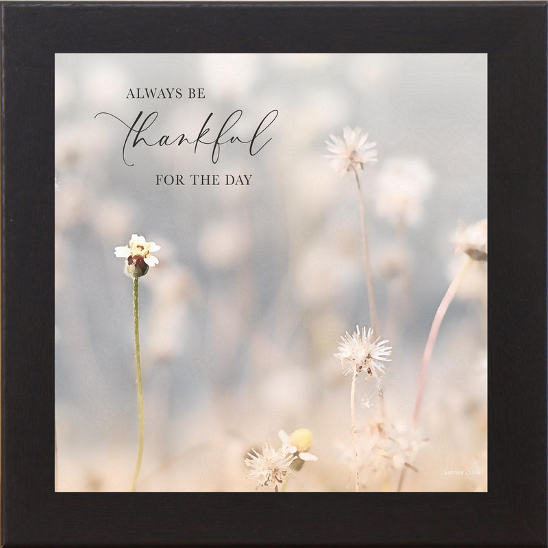 Always Be Thankful For The Day by Summer Snow SN182