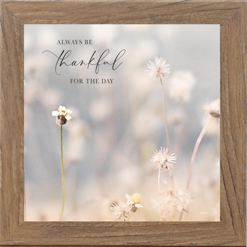 Always Be Thankful For The Day by Summer Snow SN182