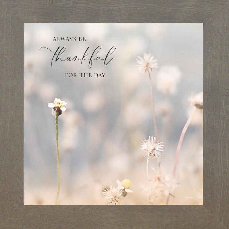 Always Be Thankful For The Day by Summer Snow SN182