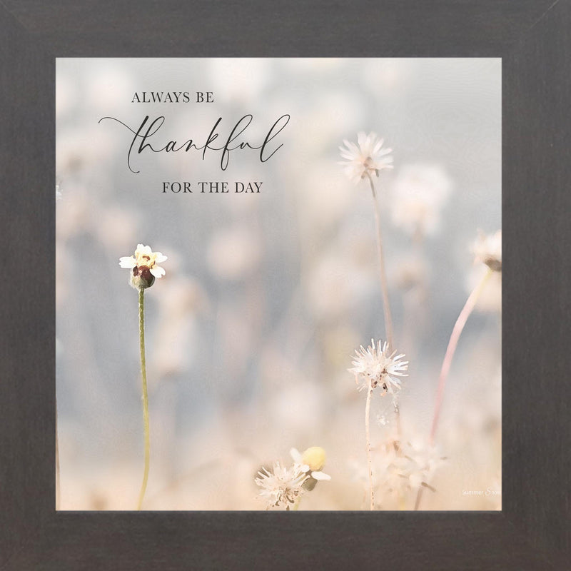 Always Be Thankful For The Day by Summer Snow SN182