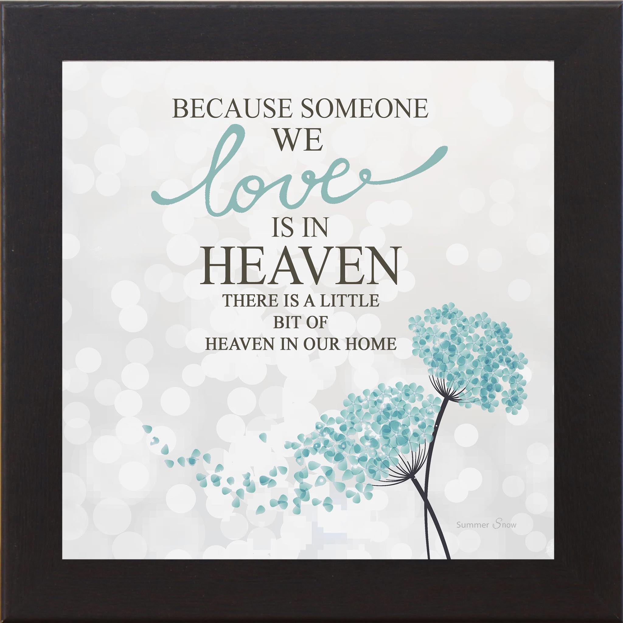 Because Someone We Love Is in Heaven – Square Sympathy Framed Wall Art | Gentle Memorial Decor (SS828)