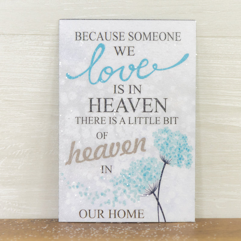 Because Someone We Love Is In Heaven Magnet - SS9723M