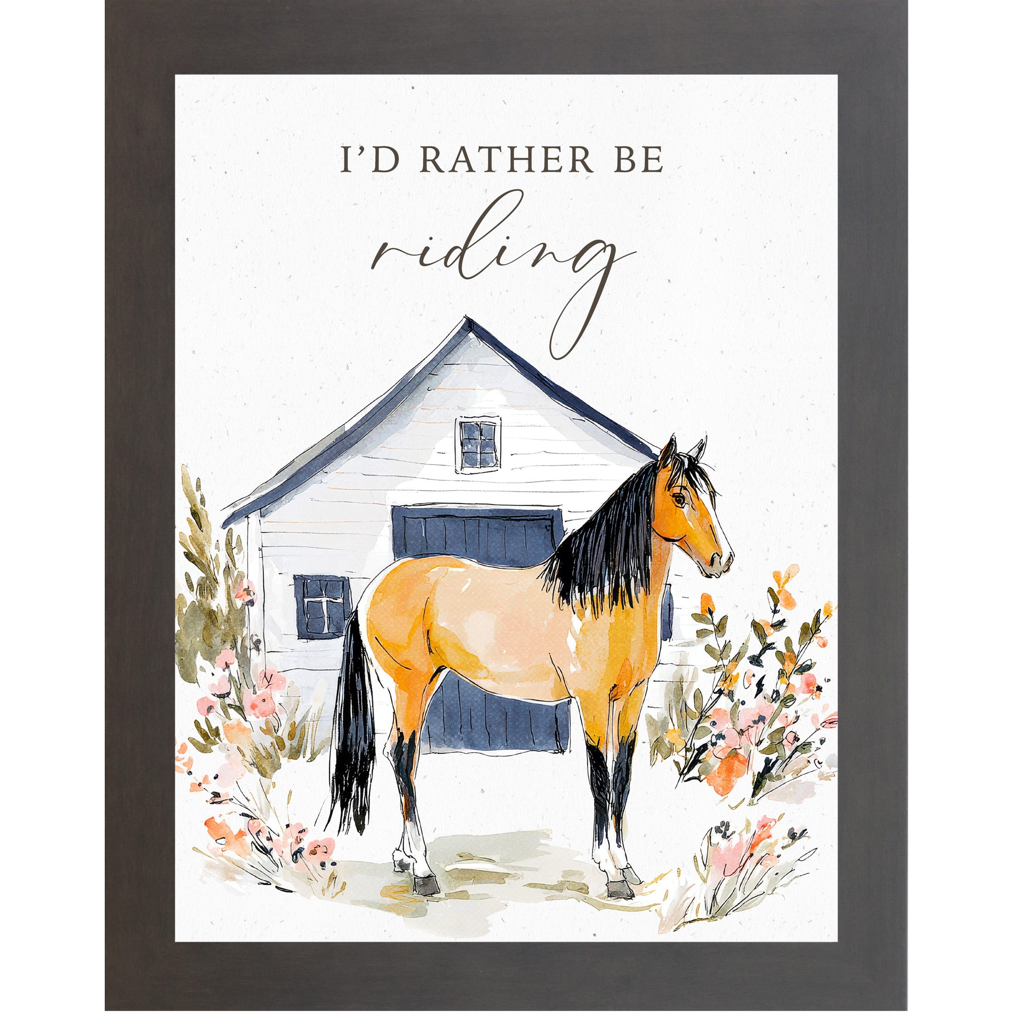Slatewood framed portrait watercolor horse wall art with the words I'd Rather Be Riding above a buckskin horse with black mane standing in front of a white barn with navy doors surrounded by peach wildflowers