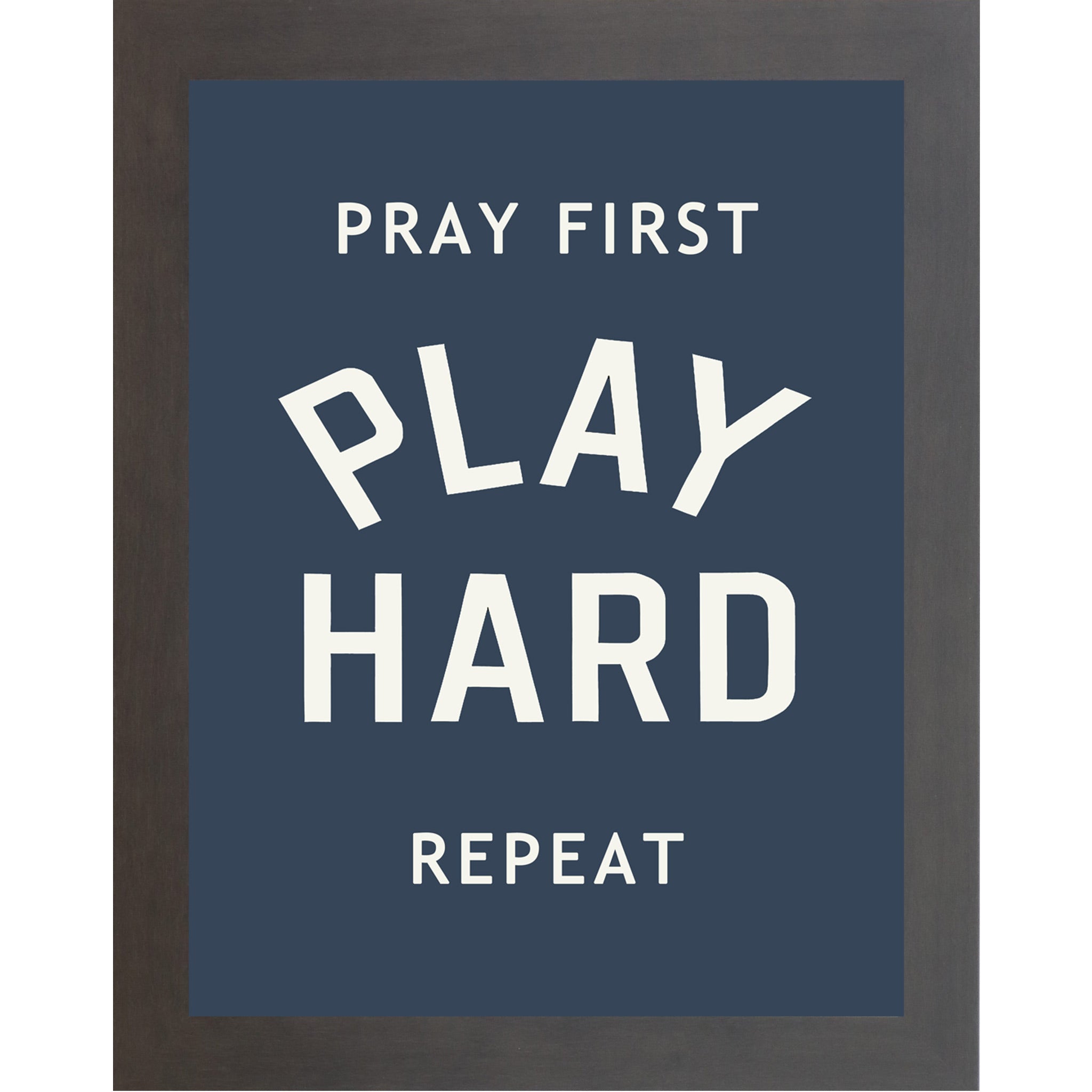 Slatewood framed portrait Christian sports wall art on navy blue background with bold cream varsity typography and the words Pray First Play Hard Repeat — SB257