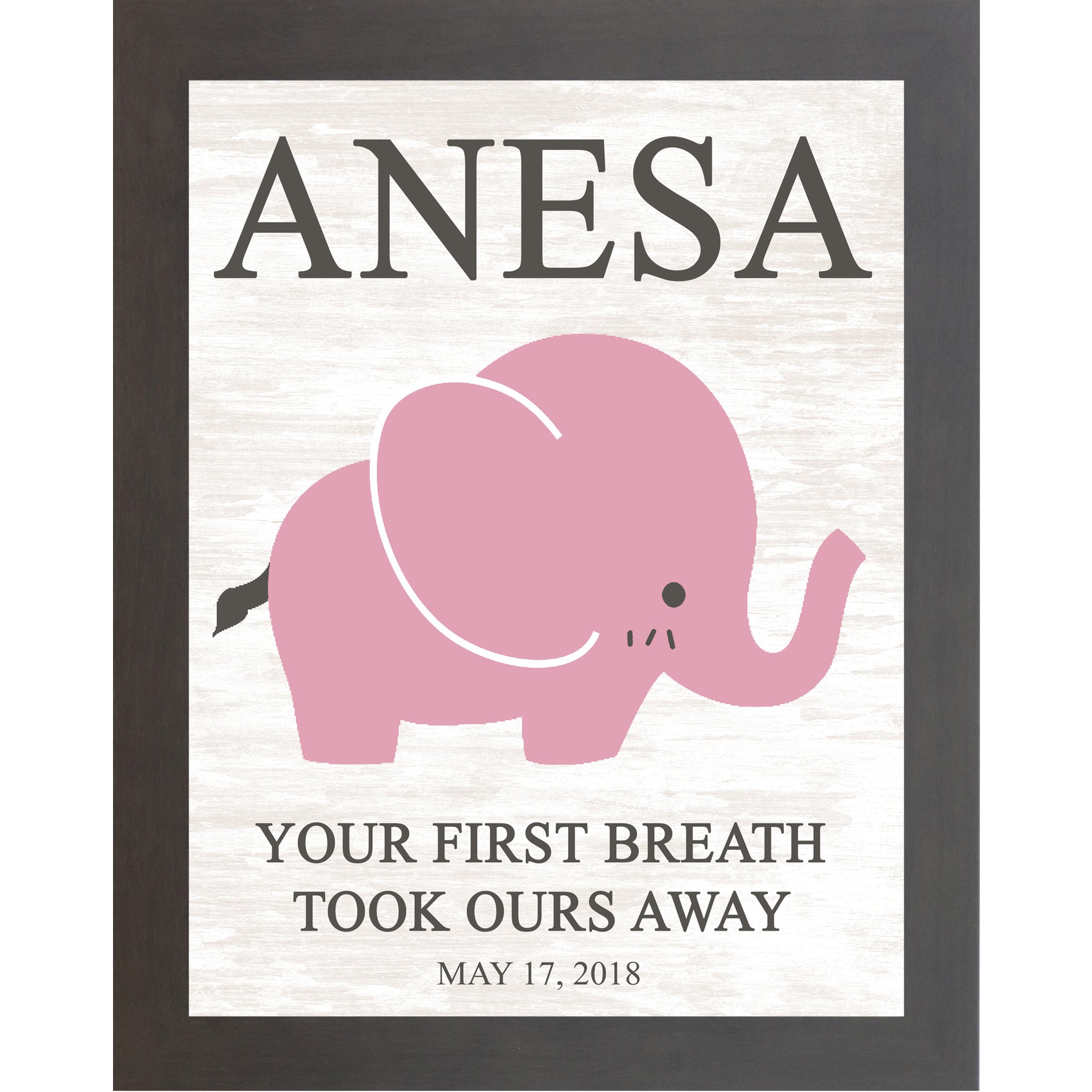 Slatewood framed personalized pink elephant nursery wall art with bold baby name at top and the words Your First Breath Took Ours Away with birth date on soft white shiplap background — PER149