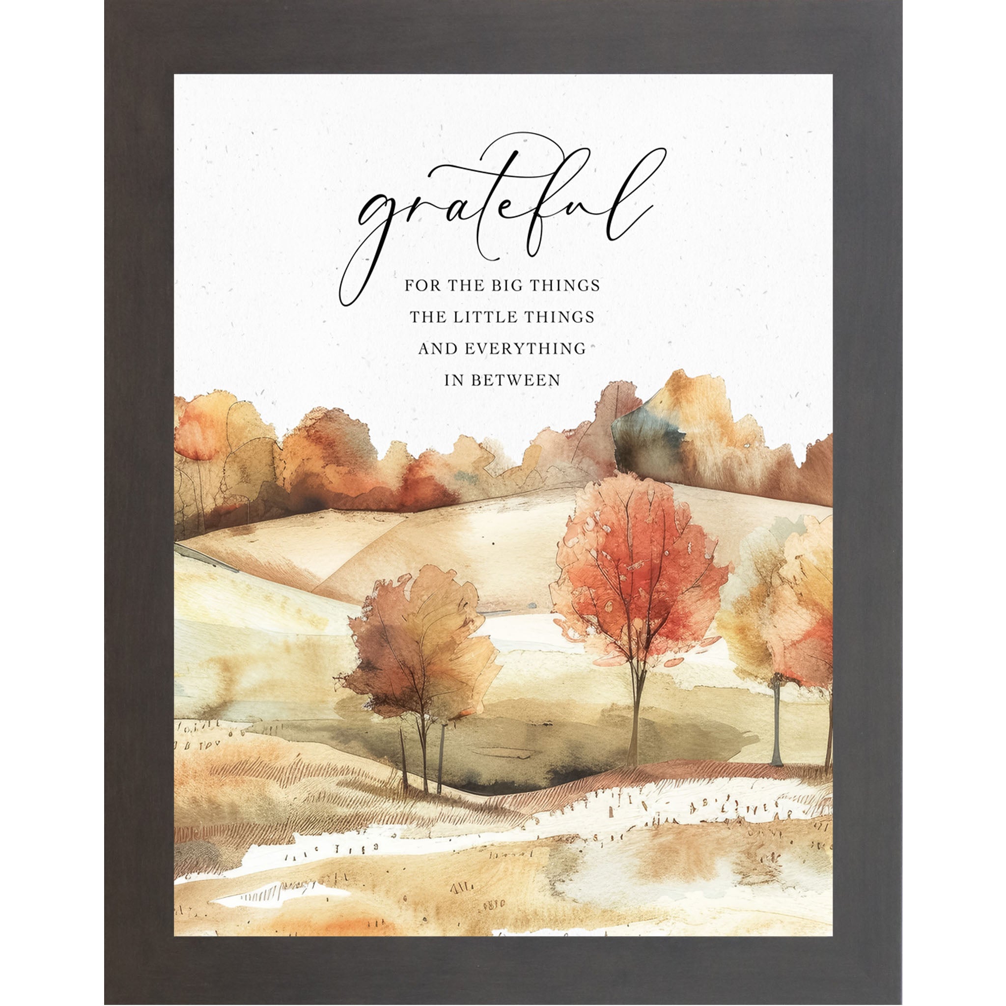 Slatewood framed square fall wall art featuring watercolor rolling autumn hills with vivid red orange and gold trees and the words Grateful for the Big Things the Little Things and Everything in Between in elegant script and serif typography — NS361