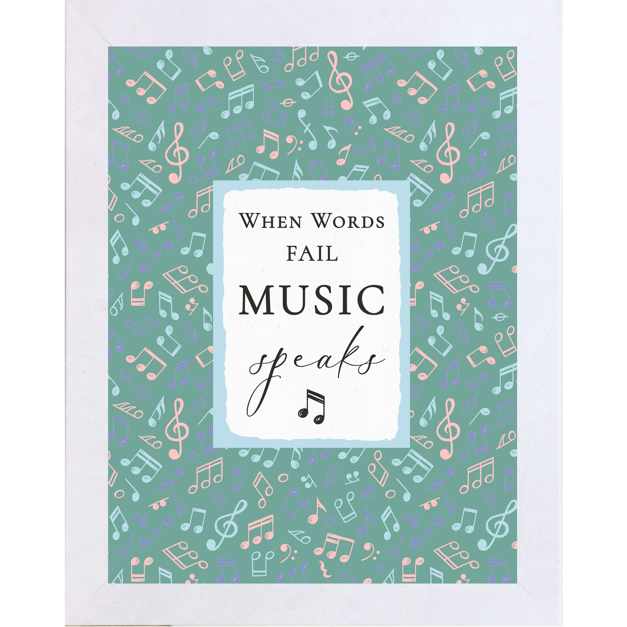 Terracotta White Frame Color When Words Fail Music Speaks framed wall art featuring colorful musical notes on a teal background, inspirational music quote decor for music rooms and classrooms.