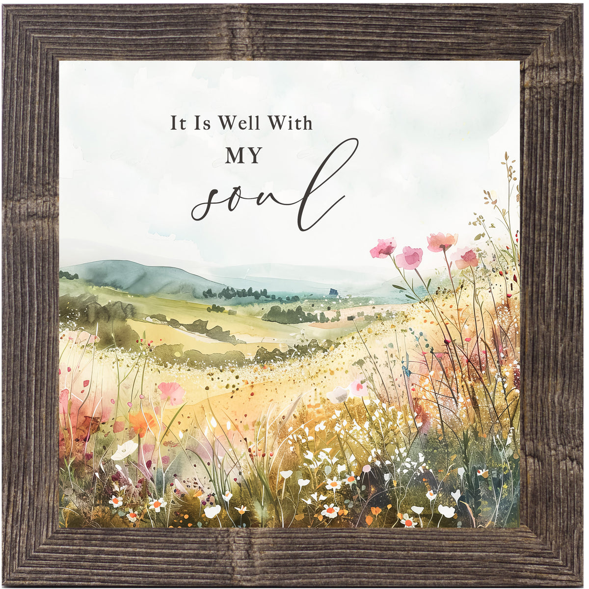 Framed Christian wall art with the quote “It Is Well With My Soul.” Watercolor hills, pink and white spring flowers, soft green landscape.