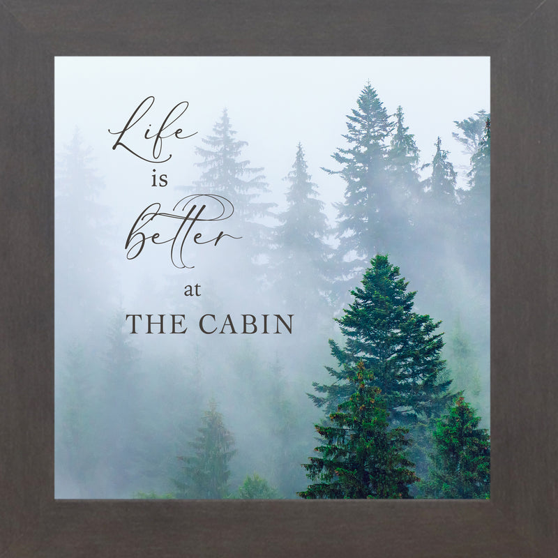 Life is Better at The Cabin by Summer Snow SN138